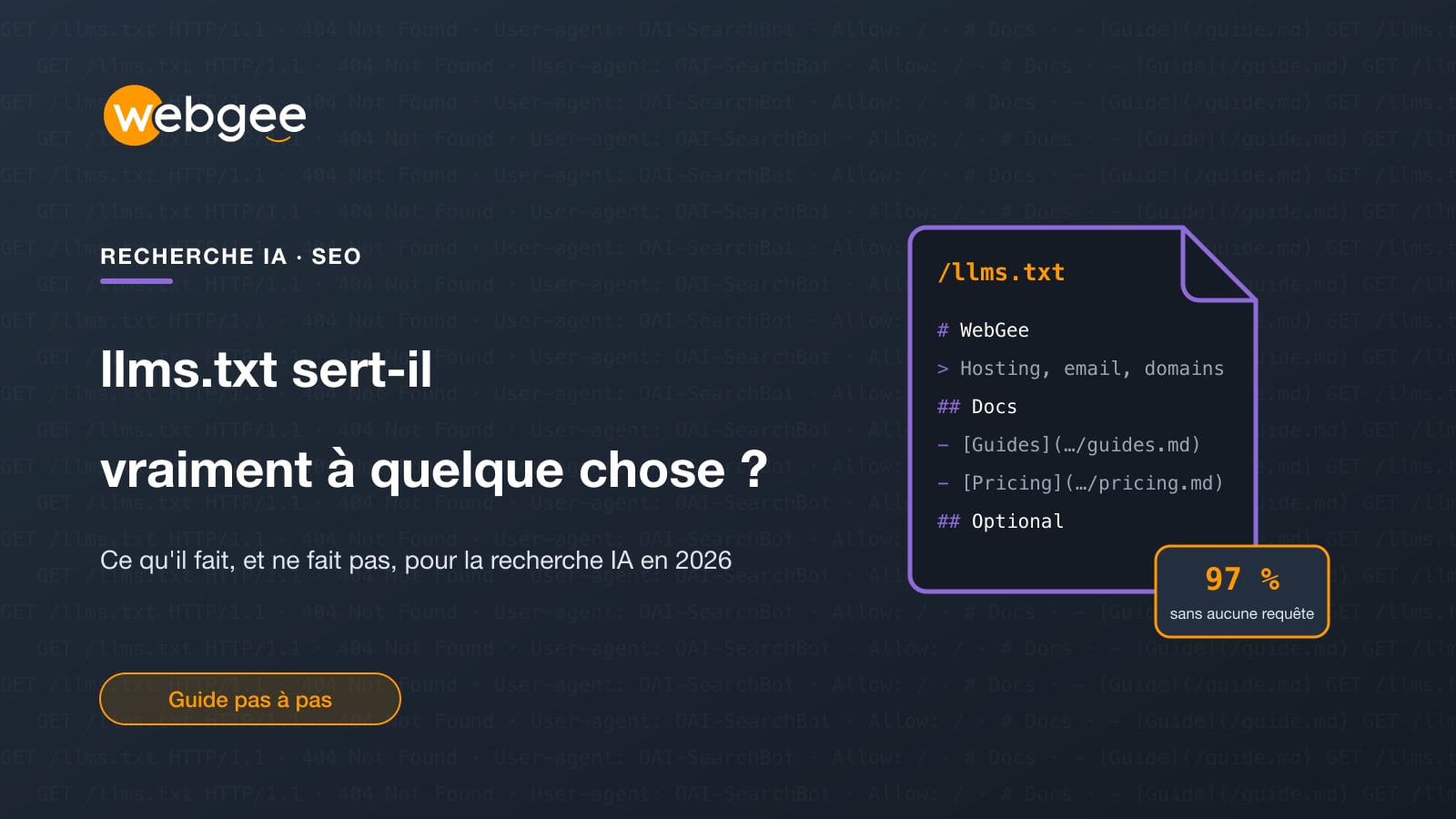 llms.txt sert-il vraiment à quelque chose ? Ce qu'il fait (et ne fait pas) pour la recherche IA en 2026