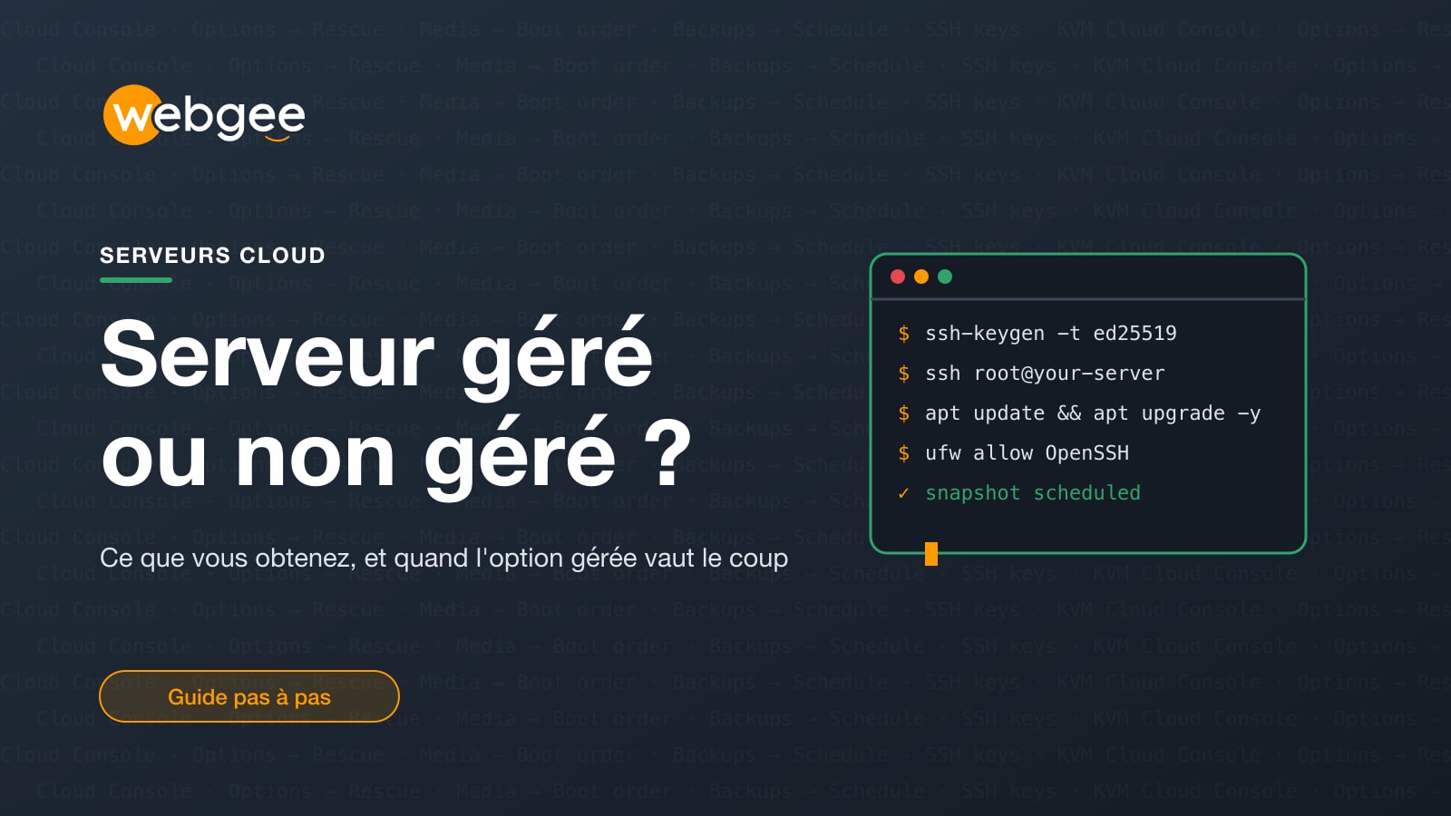 Serveur cloud infogéré ou non infogéré : ce que vous obtenez, et quand l'infogérance vaut le coup