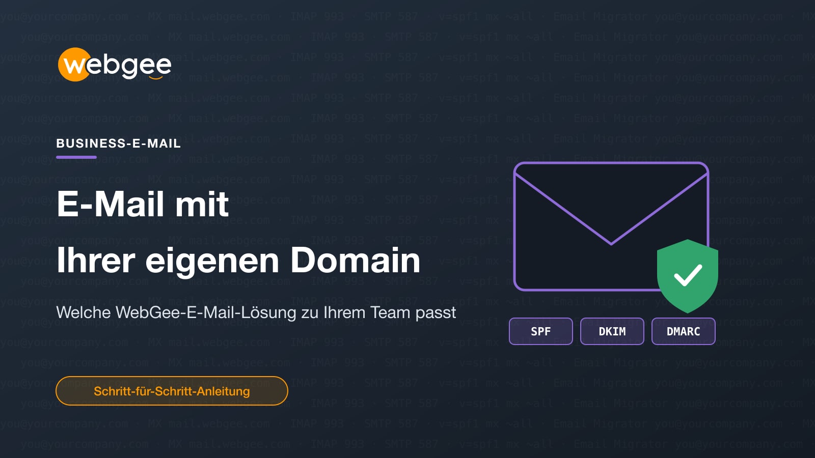 Professionelle Geschäfts-E-Mail mit eigener Domain: Welche E-Mail-Lösung von WebGee passt zu Ihrem Team?