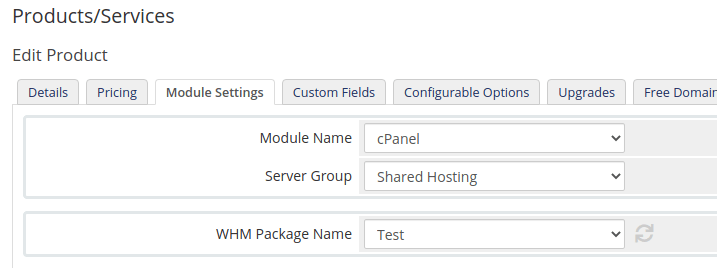 The WHMCS Edit Product screen on the Module Settings tab with Module Name set to cPanel, Server Group set to Shared Hosting and WHM Package Name set to Test